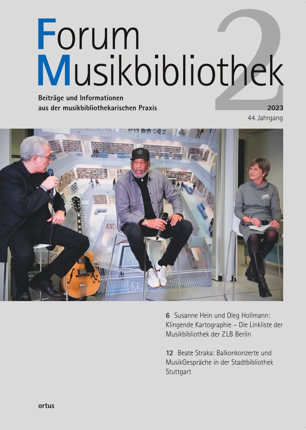 					Ansehen Bd. 44 Nr. 2 (2023): Forum Musikbibliothek
				